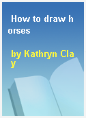 How to draw horses