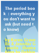 The period book  : everything you don
