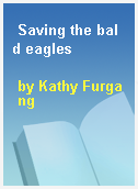 Saving the bald eagles