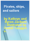 Pirates, ships, and sailors