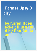 Farmer Upsy-Daisy