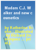 Madam C.J. Walker and new cosmetics