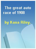 The great auto race of 1908