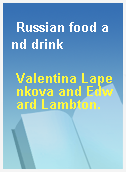 Russian food and drink