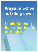 Wayside School is falling down