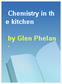 Chemistry in the kitchen