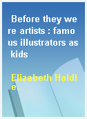 Before they were artists : famous illustrators as kids