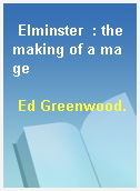 Elminster  : the making of a mage