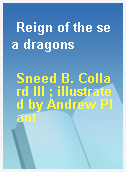 Reign of the sea dragons