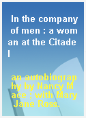 In the company of men : a woman at the Citadel