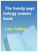 The handy psychology answer book