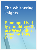 The whispering knights