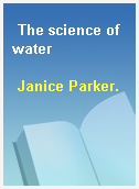 The science of water