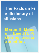 The Facts on File dictionary of allusions