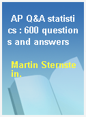 AP Q&A statistics : 600 questions and answers