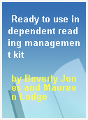 Ready to use independent reading management kit
