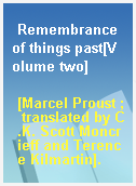 Remembrance of things past[Volume two]
