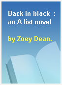 Back in black  : an A-list novel