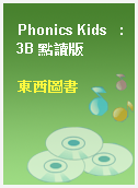 Phonics Kids   : 3B 點讀版