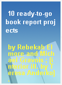 10 ready-to-go book report projects