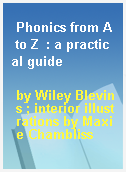 Phonics from A to Z  : a practical guide