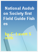 National Audubon Society first Field Guide Fishes