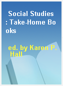 Social Studies  : Take-Home Books