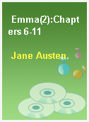 Emma(2):Chapters 6-11