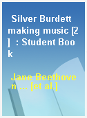 Silver Burdett making music [2]  : Student Book