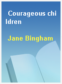 Courageous children