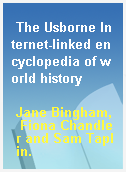 The Usborne Internet-linked encyclopedia of world history