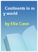 Continents in my world
