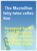The Macmillan fairy tales collection