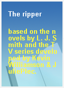 The ripper