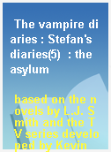 The vampire diaries : Stefan