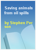 Saving animals from oil spills