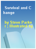Survival and Change