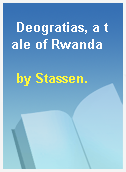 Deogratias, a tale of Rwanda