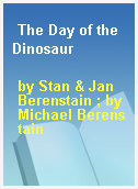 The Day of the Dinosaur
