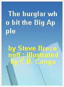 The burglar who bit the Big Apple