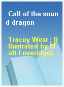 Call of the sound dragon