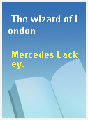 The wizard of London