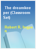 The dreamkeeper (Classroom Set)
