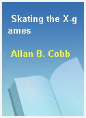 Skating the X-games