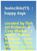 Invincible(11)  : happy days
