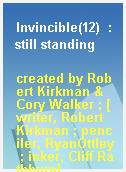 Invincible(12)  : still standing