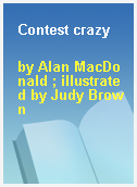 Contest crazy