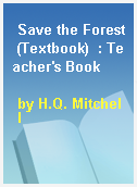 Save the Forest (Textbook)  : Teacher