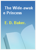 The Wide-awake Princess