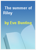 The summer of Riley